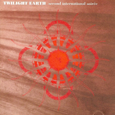 V/A - Twilight Earth Second International Soiree
